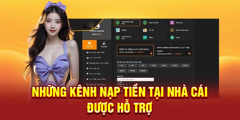 Những kênh nạp tiền tại nhà cái được hỗ trợ