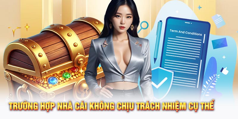 Trường hợp nhà cái không chịu trách nhiệm cho người chơi
