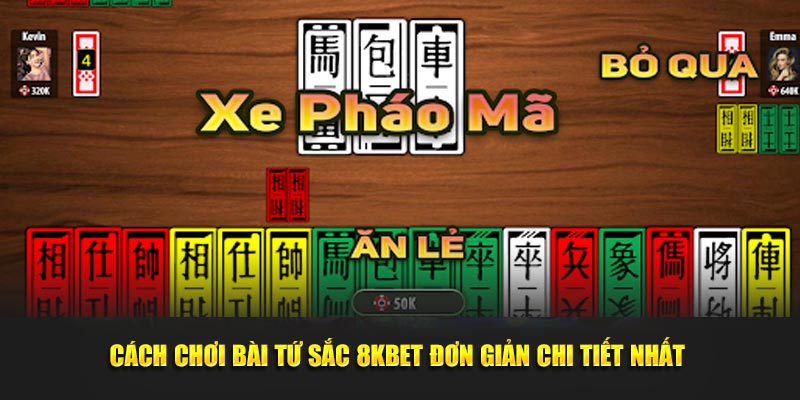 Cách Chơi Bài Tứ Sắc 8KBET Đơn Giản Chi Tiết Nhất